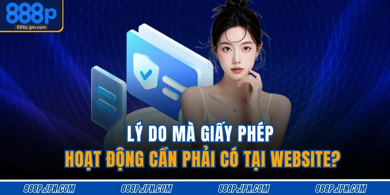 Lý do mà giấy phép hoạt động cần phải có tại website?